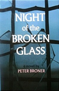 Night of the Broken Glass (Hardcover)