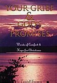 Your Grief and Gods Promises (Paperback)