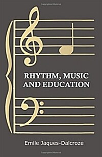 Rhythm, Music and Education (Paperback)