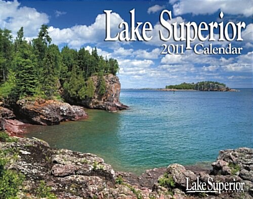 Lake Superior 2011 Calendar (Paperback, Wall)