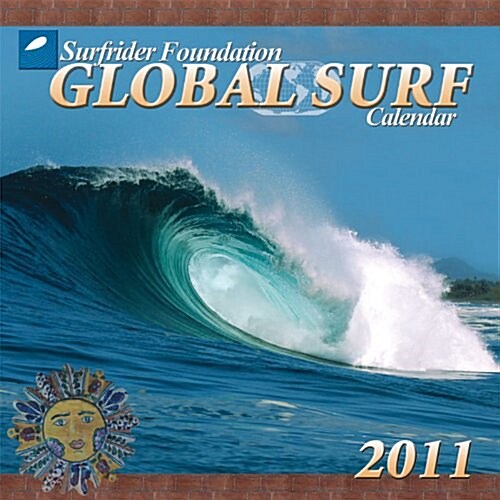 Surfrider Foundation Global Surf 2011 Calendar (Paperback, Wall)
