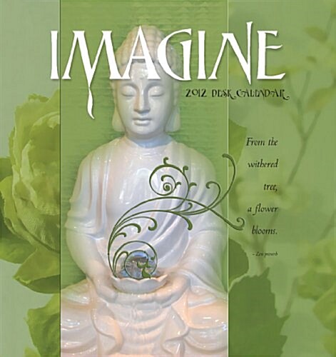 Imagine 2012 Easel Calendar (Paperback, DES)