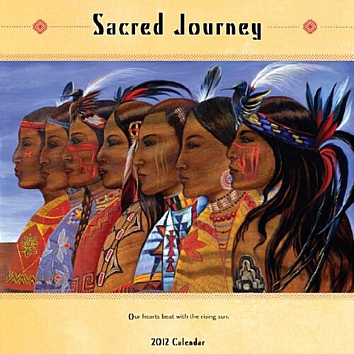 Sacred Journey 2012 Calendar (Paperback, Wall)