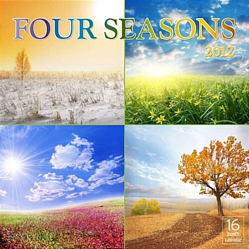 Four Seasons 2012 Calendar (Paperback, Wall)