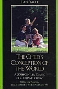The Childs Conception of the World: A 20th-Century Classic of Child Psychology (Paperback, 2)