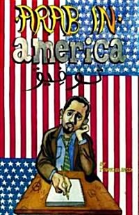 Arab in America (Paperback)