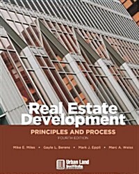 Real Estate Development: Principles and Process (Hardcover, 4)