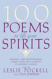 100 Poems to Lift Your Spirits (Paperback)