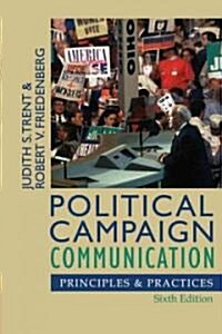 Political Campaign Communication (Paperback, 6th)