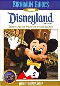 Birnbaum Guides 2008 Disneyland Resort (Paperback)