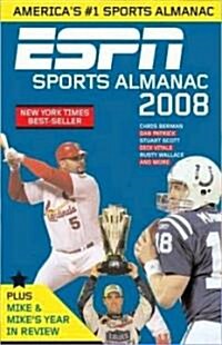 ESPN Sports Almanac 2008: Plus Mike & Mikes Year in Review (Paperback, 2008)