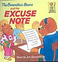The Berenstain Bears and the Excuse Note (Prebound, Turtleback Scho)