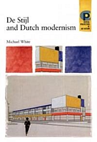 De Stijl and Dutch Modernism (Paperback)