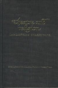 Lancastrian Shakespeare : Theatre and Religion (Hardcover)