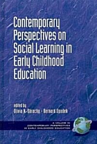 Contemporary Perspectives on Social Learning in Early Childhood Education (Hc) (Hardcover)