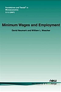 Minimum Wages and Employment (Paperback)