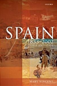 Spain, 1833-2002 : People and State (Paperback)