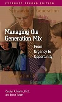 Managing the Generation Mix, 2nd Edition: From Urgency to Opportunity (Paperback, 2)