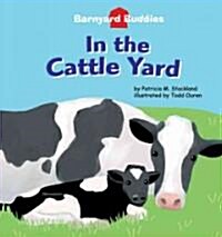 In the Cattle Yard (Library Binding)