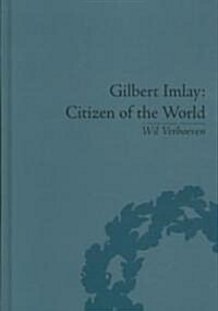 Gilbert Imlay : Citizen of the World (Hardcover)