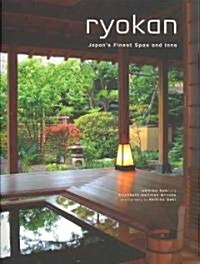 [중고] Ryokan: Japan‘s Finest Spas and Inns (Hardcover)