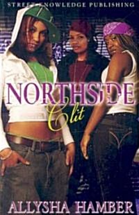 The Northside Clit (Paperback)