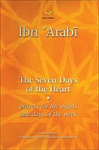 Seven Days of the Heart : Prayers for the Nights & Days of the Week (Paperback)