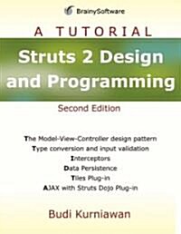 Struts 2 Design and Programming: A Tutorial (Paperback, 2)