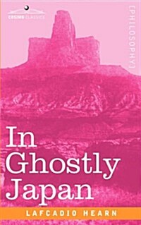 In Ghostly Japan (Paperback)