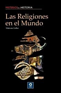 Las Religiones En El Mundo (Hardcover)