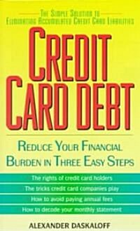 Credit Card Debt: (Mass Market Paperback)