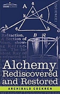 Alchemy Rediscovered and Restored (Paperback)