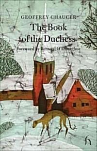 The Book of the Duchess (Paperback)