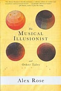 The Musical Illusionist: And Other Tales (Paperback)