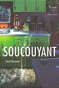Soucouyant (Paperback)