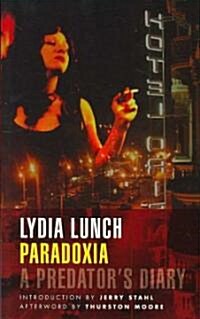 Paradoxia: A Predators Diary (Paperback)