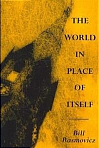 The World in Place of Itself (Paperback)