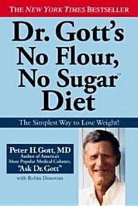 Dr. Gotts No Flour, No Sugar Diet (Paperback)