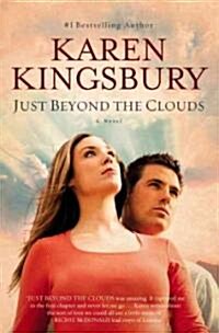 Just Beyond the Clouds (Paperback)