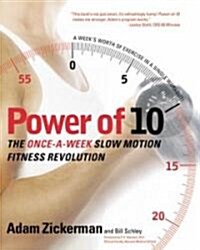 Power of 10: The Once-A-Week Slow Motion Fitness Revolution (Paperback, Marshall Cavend)