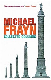 Michael Frayn Collected Columns (Paperback)