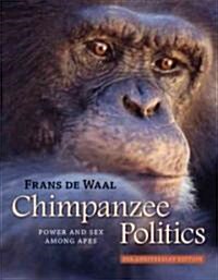 Chimpanzee Politics: Power and Sex Among Apes (Paperback, 2, Updated)