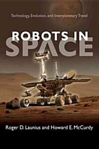 Robots in Space (Hardcover, 1st)