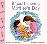 Biscuit Loves Mothers Day (Paperback)