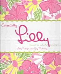 Essentially Lilly (Hardcover)