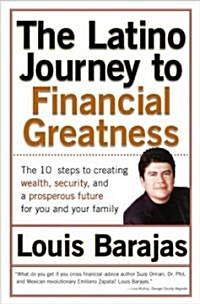 The Latino Journey to Financial Greatness (Paperback, Reprint)