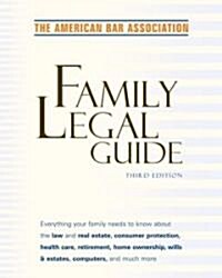 American Bar Association Family Legal Guide (Paperback, 3rd)
