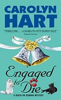 Engaged to Die (Mass Market Paperback, Reprint)