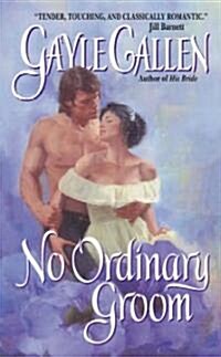 No Ordinary Groom (Mass Market Paperback)