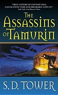 The Assassins of Tamurin (Mass Market Paperback, Reprint)
